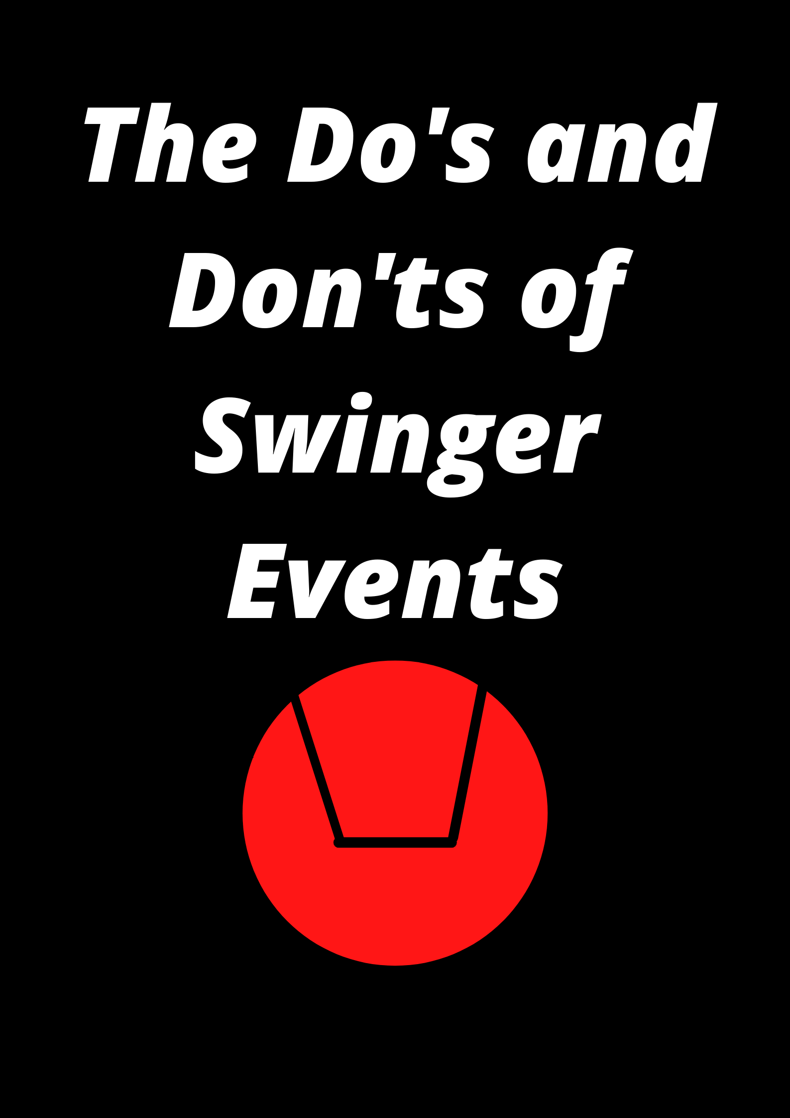 Rules of Swinger Events