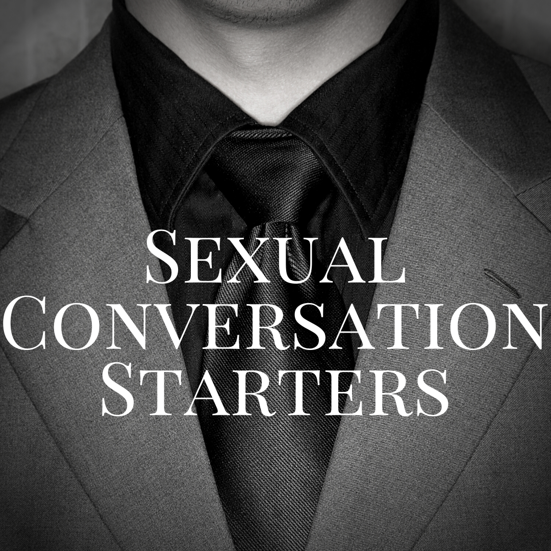 Sexual Conversation Starters